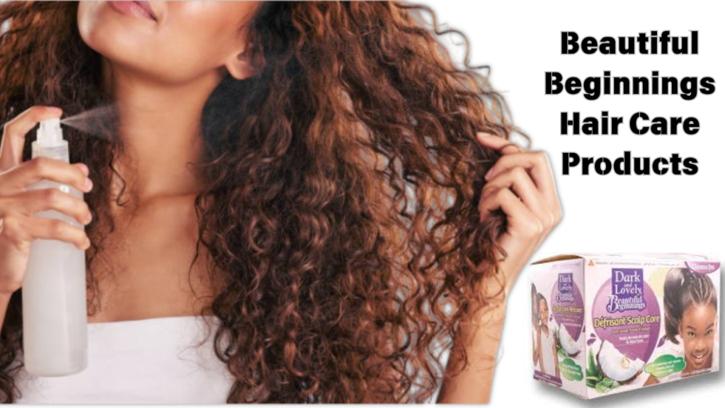 Beautiful Beginnings Hair Care Products | Best Beauty Products
