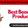 Best Natural Beauty Products In India | Best Beauty Product