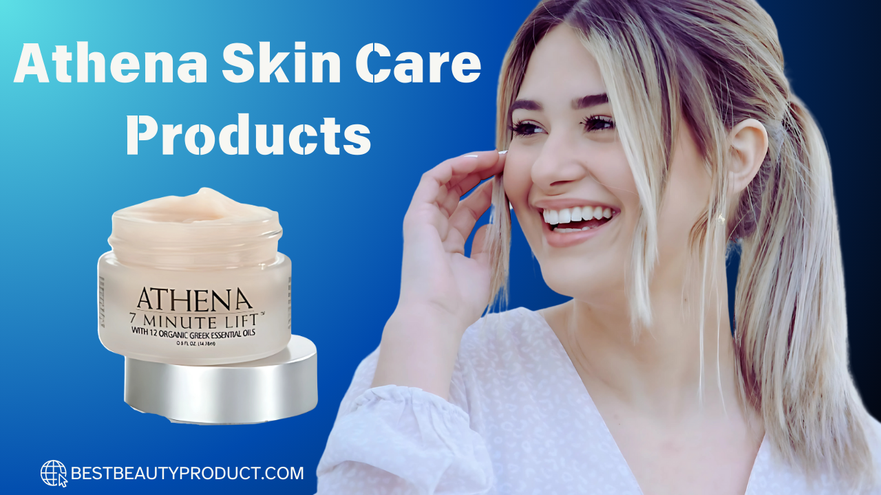 Athena Skin Care Products