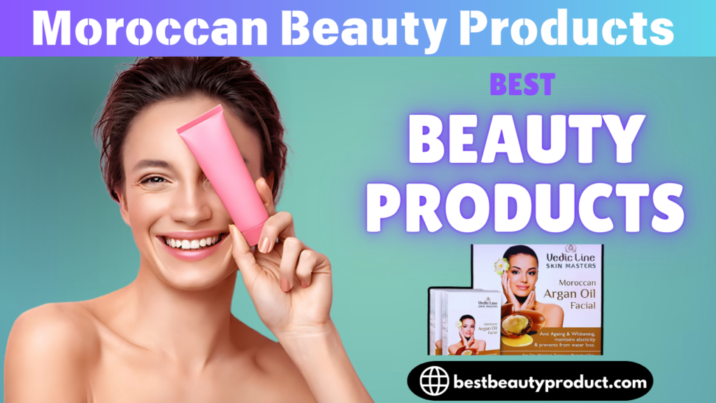 Moroccan Beauty Products